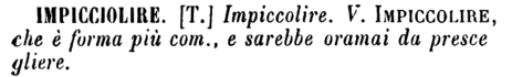 impicciolire